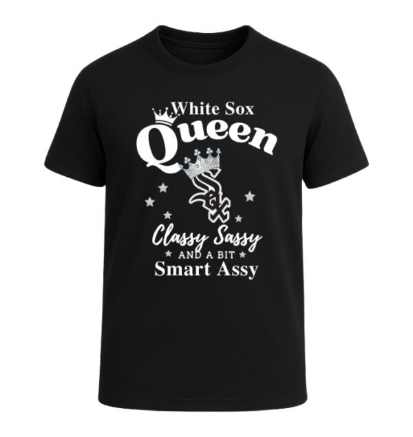 Chicago White Sox Queen Classy Sassy And A Bit Smart Assy