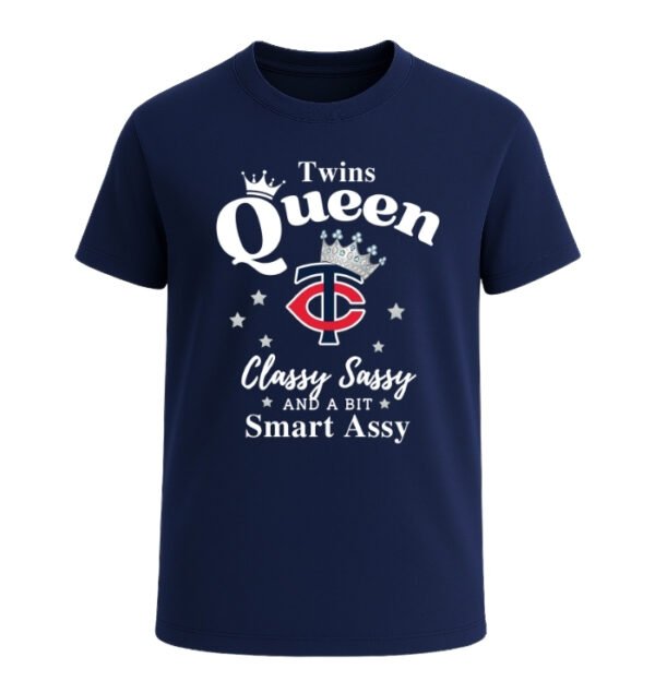 Minnesota Twins Queen Classy Sassy And A Bit Smart Assy