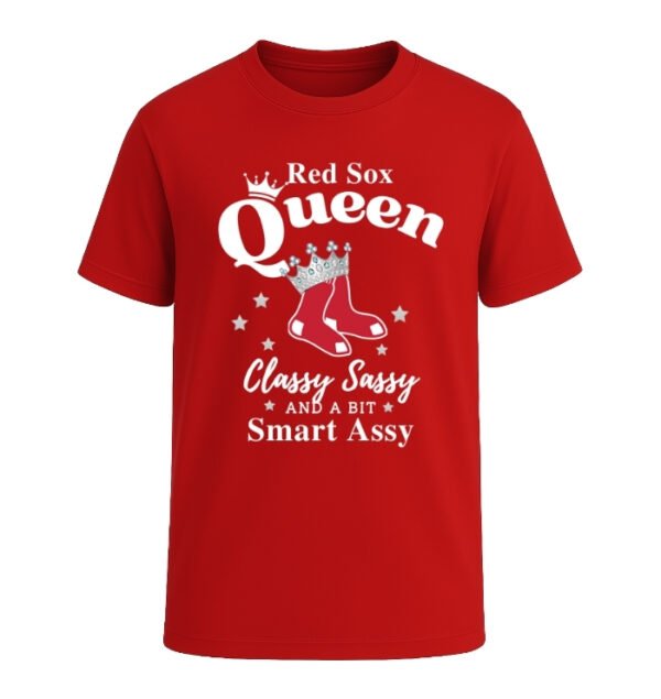 Boston Red Sox Queen Classy Sassy And A Bit Smart Assy