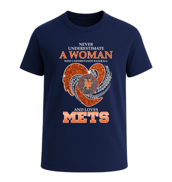 Never Underestimate A Woman Who Understands Baseball And Loves New York Mets