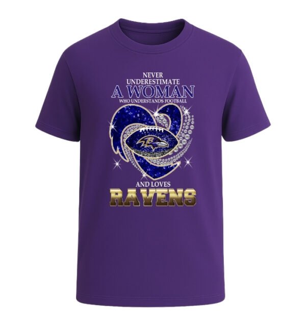 Never Underestimate A Woman Who Understands Football And Loves Baltimore Ravens