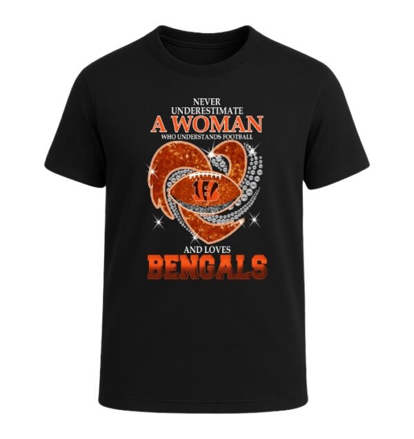 Never Underestimate A Woman Who Understands Football And Loves Cincinnati Bengals