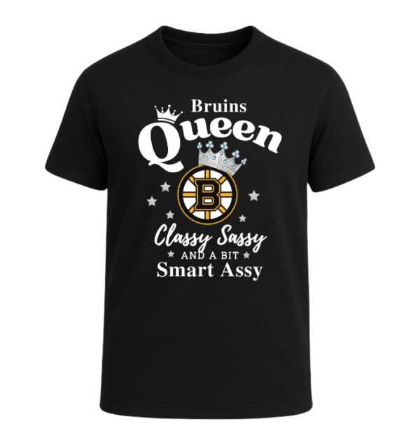 Boston Bruins Queen Classy Sassy And A Bit Smart Assy