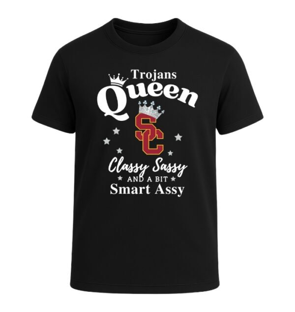 USC Trojans Queen Classy Sassy And A Bit Smart Assy