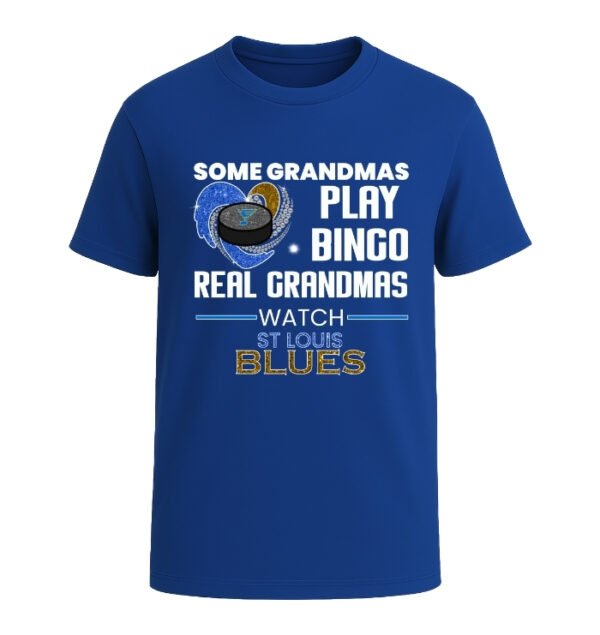 Some Grandmas Play Bingo Real Grandmas Watch St. Louis Blues