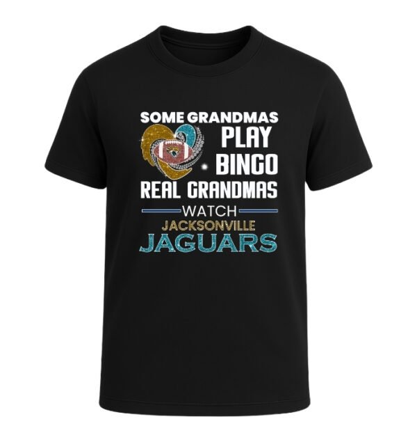 Some Grandmas Play Bingo Real Grandmas Watch Jacksonville Jaguars