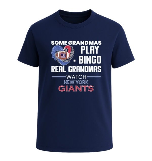 Some Grandmas Play Bingo Real Grandmas Watch New York Giants