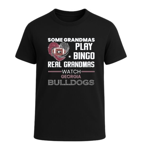 Some Grandmas Play Bingo Real Grandmas Watch Georgia Bulldogs