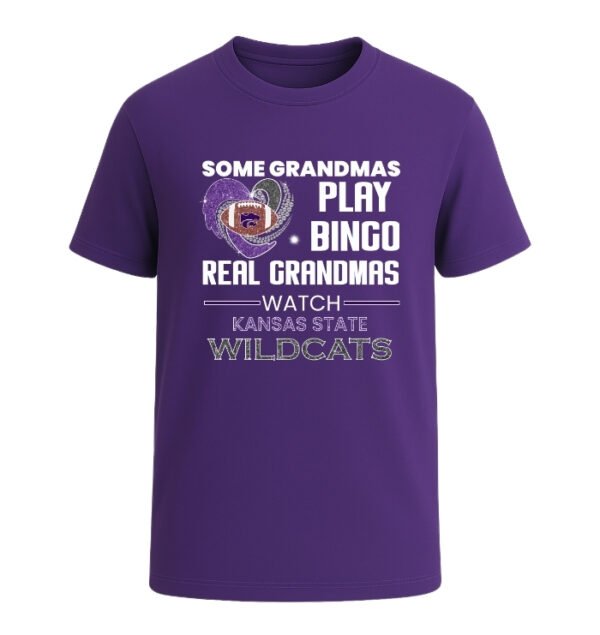 Some Grandmas Play Bingo Real Grandmas Watch Kansas State Wildcats