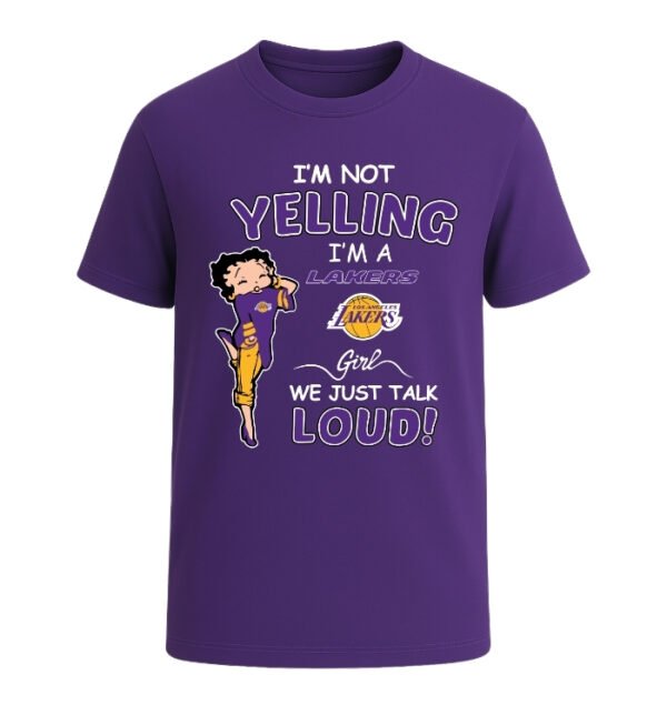 Los Angeles Lakers girl, We Just Talk Loud!