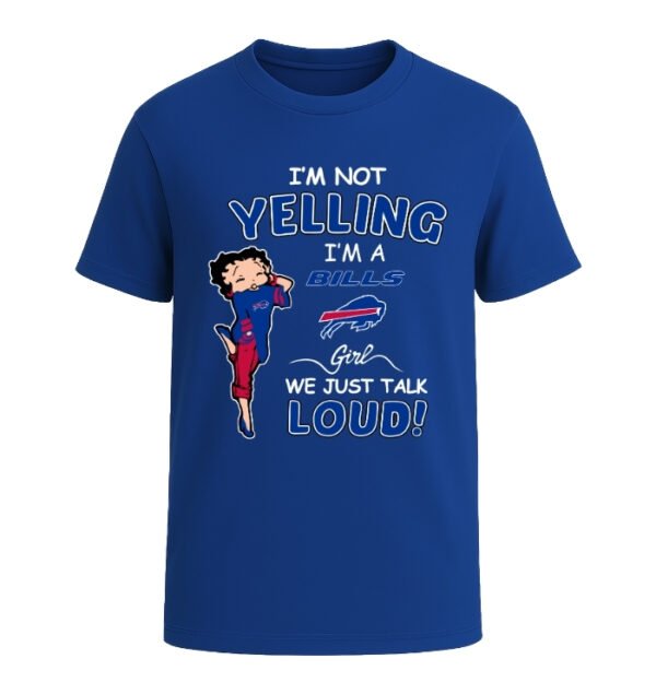 Buffalo Bills girl, We Just Talk Loud!