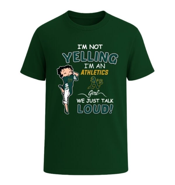 Oakland Athletics girl, We Just Talk Loud!