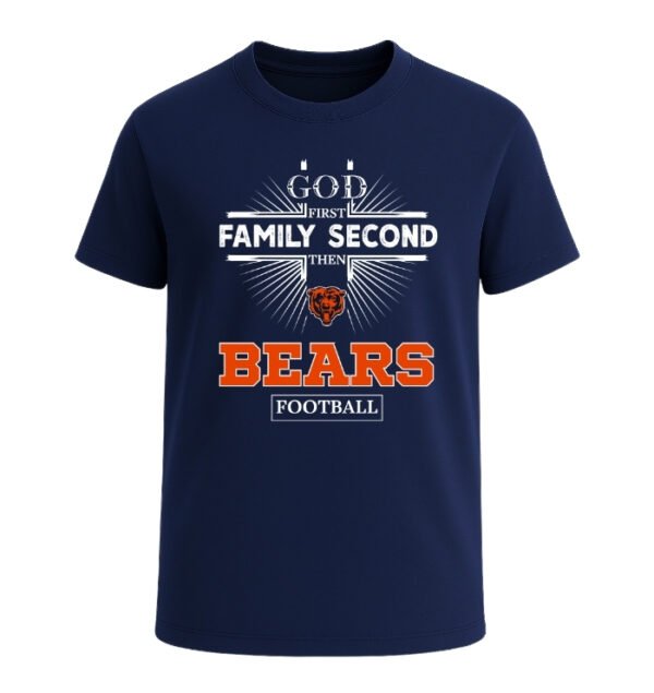 God First, Family Second Then Chicago Bears