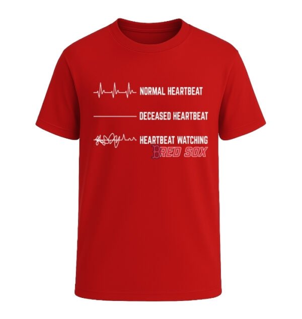 Heartbeat watching Boston Red Sox