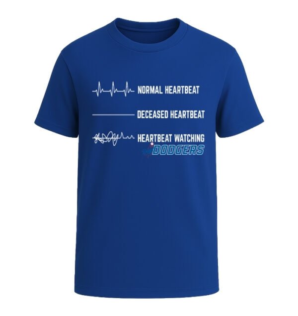 Heartbeat watching Los Angeles Dodgers