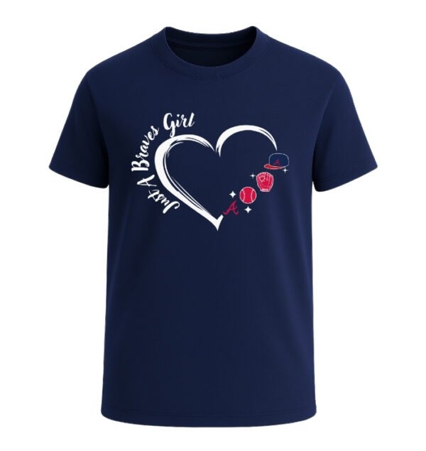 Just A Atlanta Braves Girl