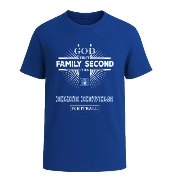 God First, Family Second Then Duke Blue Devils