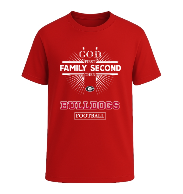 God First, Family Second Then Georgia Bulldogs