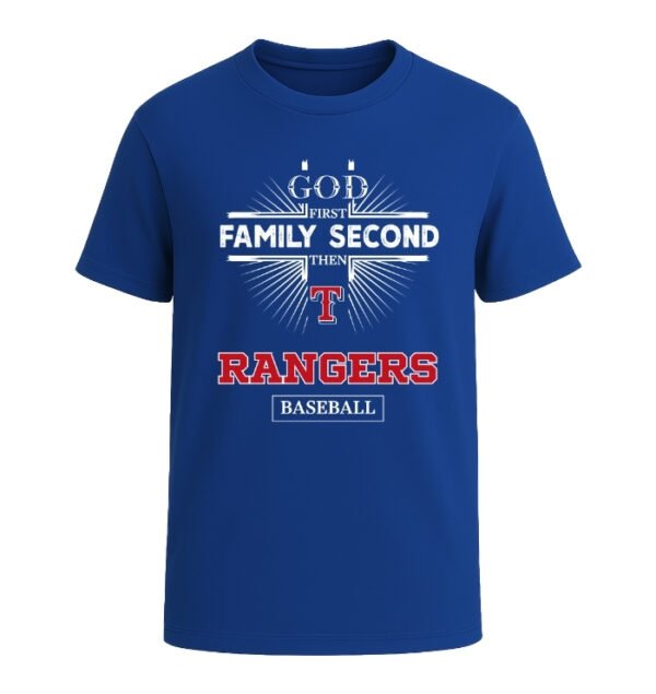 God First, Family Second Then Texas Rangers
