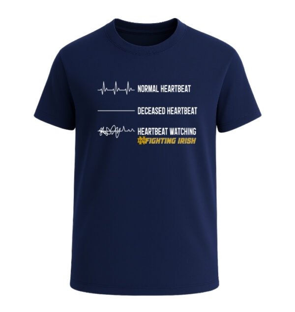 Heartbeat watching Notre Dame Fighting Irish