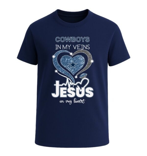 Dallas Cowboys in my Veins, Jesus in my Heart