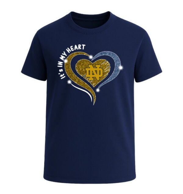 Notre Dame Fighting Irish in my Heart