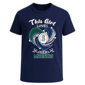 This Girl Loves Her Seattle Mariners