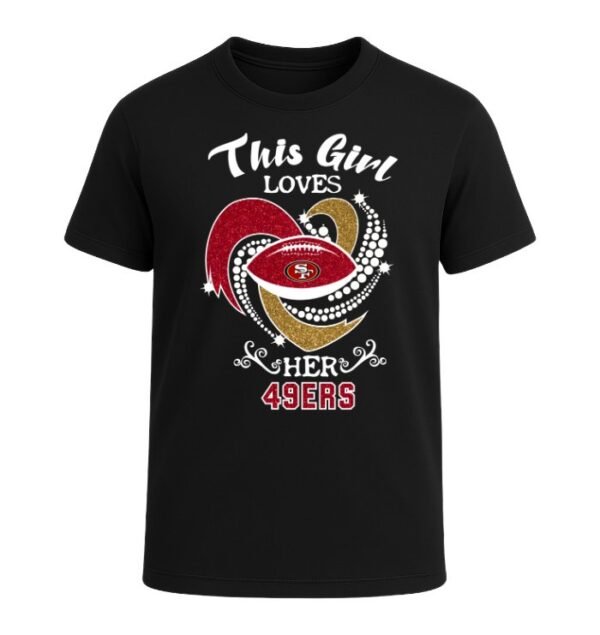 This Girl Loves Her San Francisco 49ers