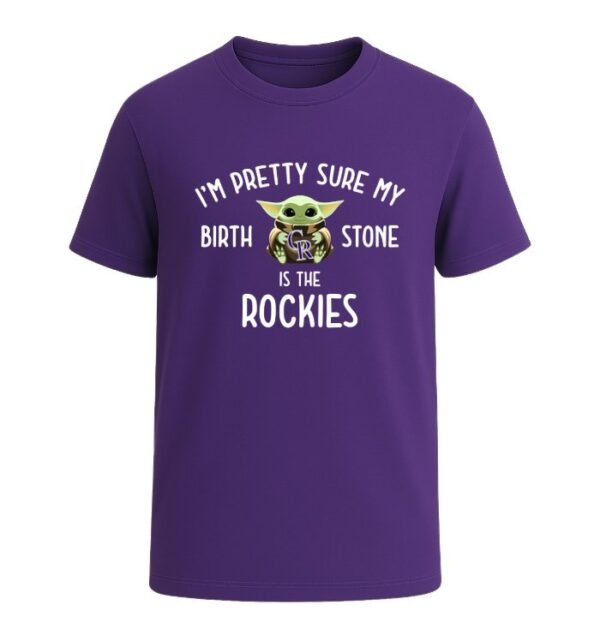 I'm pretty sure my birthstone is the Colorado Rockies
