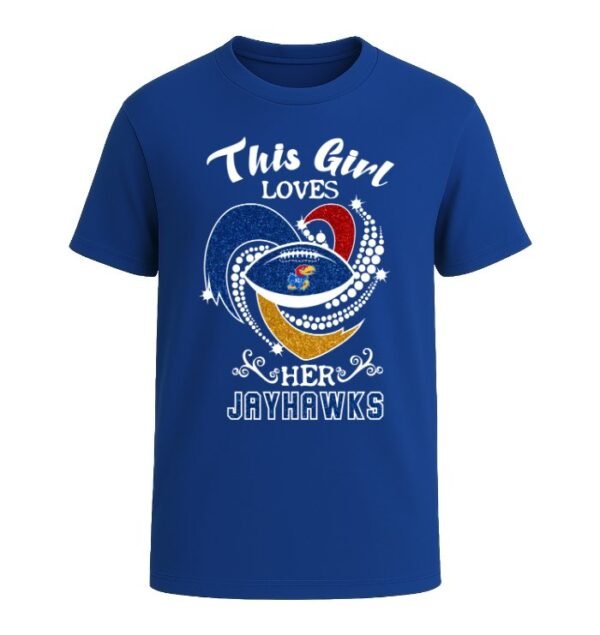 This Girl Loves Her Kansas Jayhawks