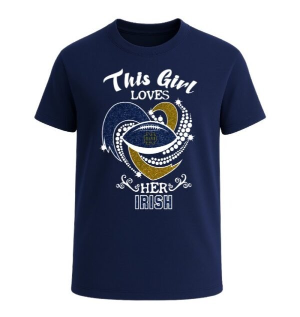 This Girl Loves Her Notre Dame Fighting Irish