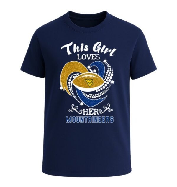 This Girl Loves Her West Virginia Mountaineers