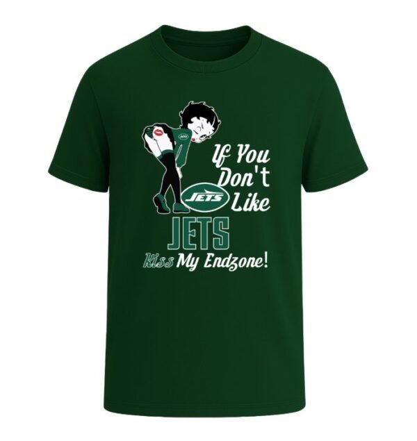 If You Don't Like New York Jets, Kiss My Endzone!