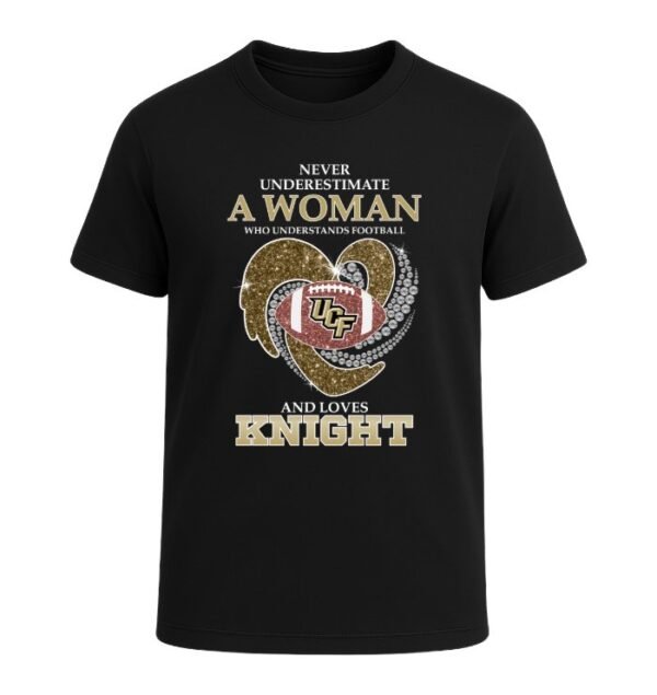 Never Underestimate A Woman Who Understands Football And Loves UCF Knight